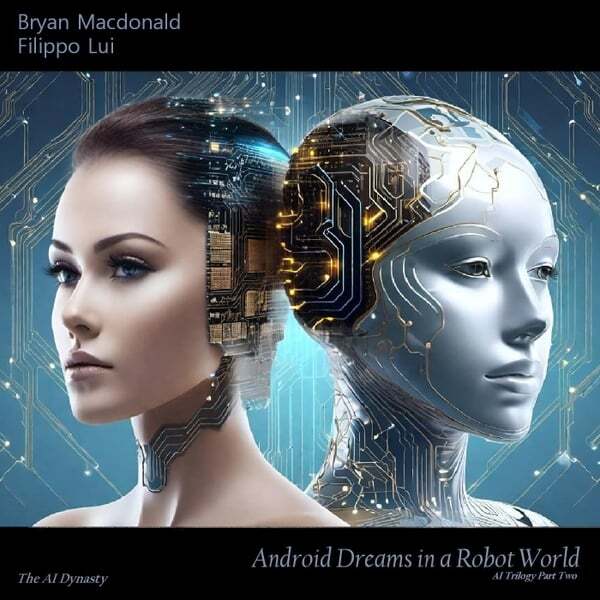 Cover art for Android Dreams in a Robot World